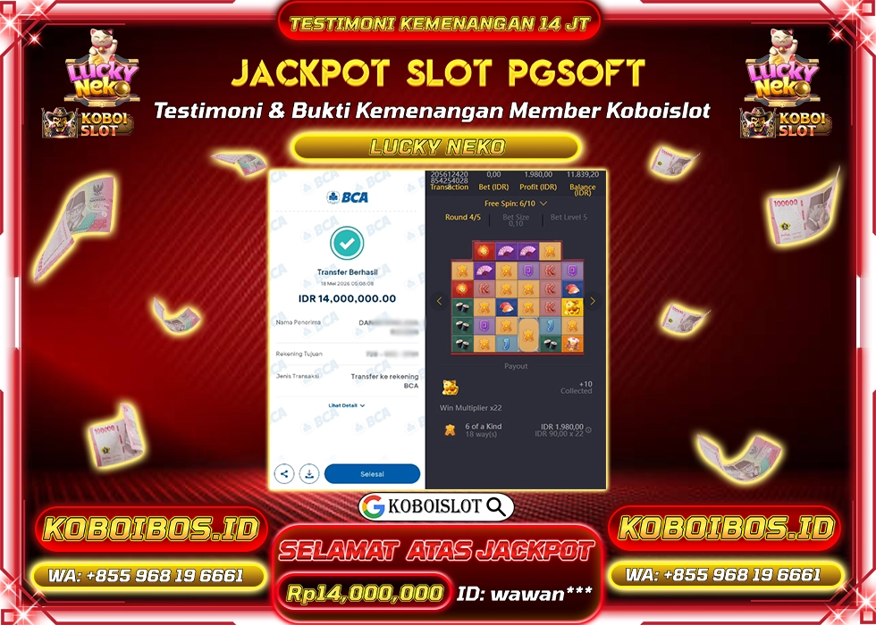 BUKTI KEMENANGAN SLOT GACOR LUCKY NEKO Rp14.000.000,- LUNAS